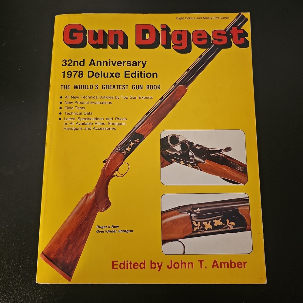 Gun Digest 1978 Deluxe Edition - 32nd Anniversary Edition By John T. Amber